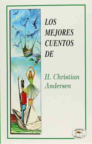 Libro Mejores Cuentos De Hans Christian Andersen, Los