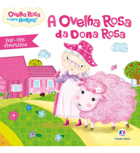 A Ovelha Rosa Da Dona Rosa - Livro 3d Pop-up Infantil 