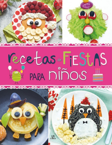 Recetas De Fiestas Para Niños (libro Original)