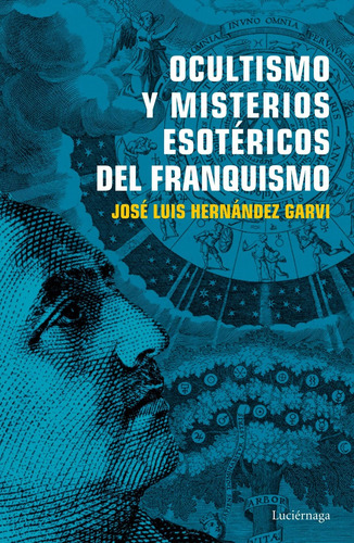 Libro - El Ocultismo En El Franquismo 