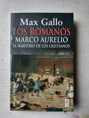 Los Romanos - Marco Aurelio Max Gallo