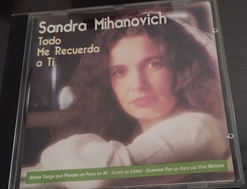 Sandra Mihanovich Cd Todo Me Recuerda A Ti 