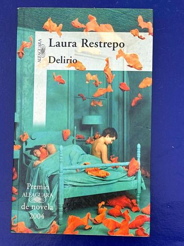 Delirio - Laura Restrepo