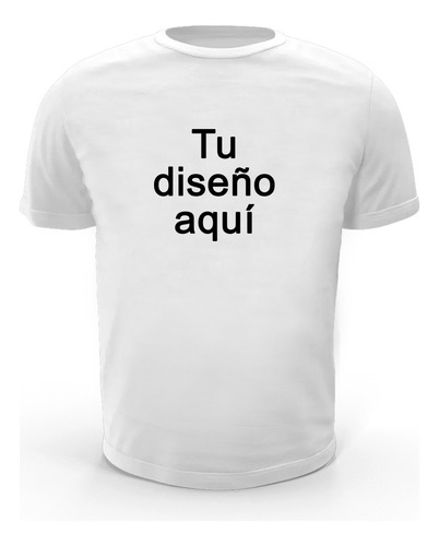 Playera Personalizada Con Tu Diseño Regalo Cumpleaños