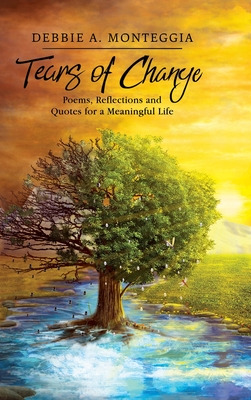 Libro Tears Of Change: Poems, Reflections And Quotes For ...