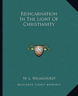 Libro Reincarnation In The Light Of Christianity - W L Wi...