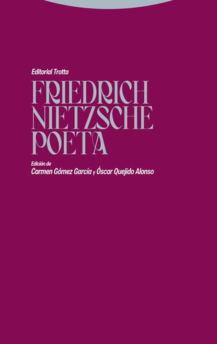 Friedrich Nietzsche Poeta, De Savater, Fernando. Editorial Trotta, Tapa Blanda En Español, 2022