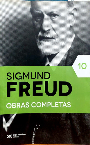 Obras Completas 10 Freud Siglo Veintiuno Nuevo* 