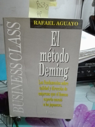 El Metodo Deming // Rafael Aguayo 