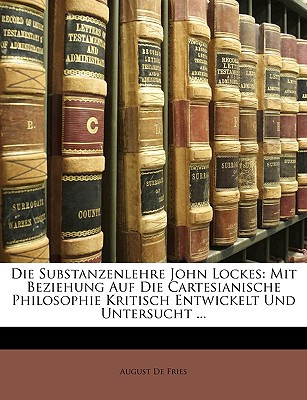 Libro Die Substanzenlehre John Lockes: Mit Beziehung Auf ...