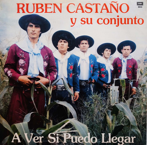 Ruben Castaño Y Su Conjunto - A Ver Si Puedo Llegar /r Lp 1