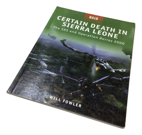 Libro Osprey Raid Certain Death In Sierra Leone Barras 2000