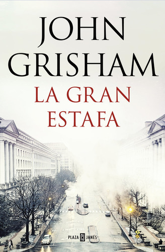 La Gran Estafa, De Grisham, John. Editorial Plaza & Janes, Tapa Dura En Español