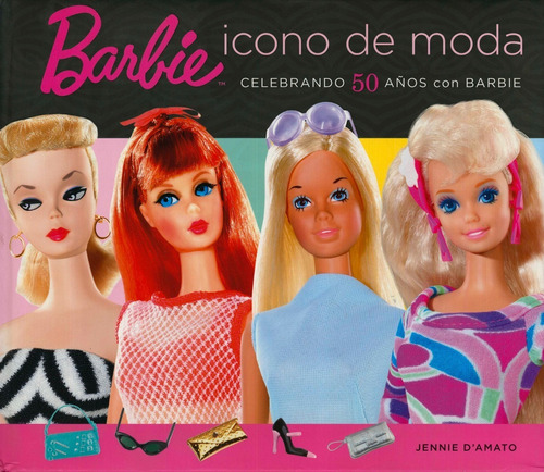 Libro Barbie Icono De Moda De Jennie D'amato - Castellano