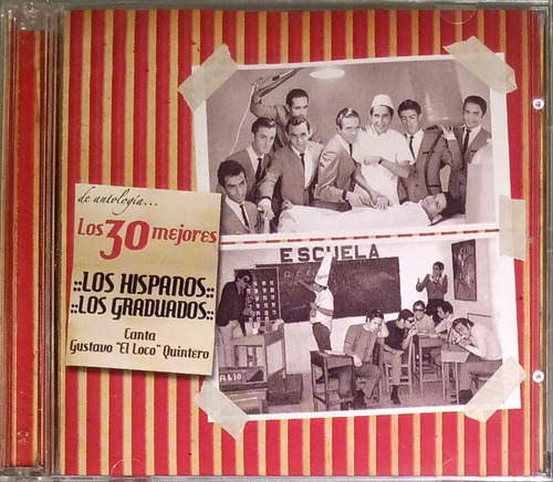 Los Hispanos / Los Graduados - Los 30 Mejores