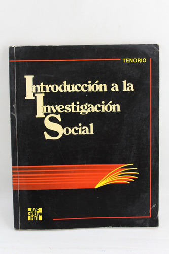 L3647 Bahena -- Introduccion A La Investigacion Social
