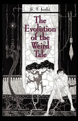 Libro The Evolution Of The Weird Tale - T.  S. Joshi