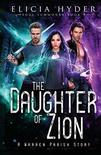 Book : The Daughter Of Zion (the Soul Summoner) - Hyder,...