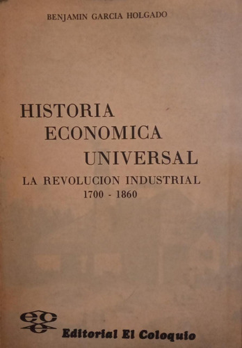 Historia Económica Universal Benjamín García Holgado
