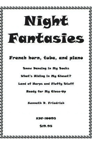 Night Fantasies, De Kenneth Friedrich. Editorial Createspace Independent Publishing Platform, Tapa Blanda En Inglés