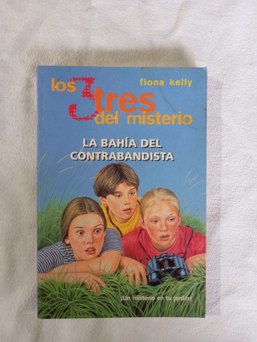 Los Tres Del Misterio La Bahía Contrabandista Fiona Kelly