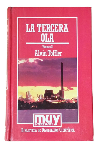 La Tercera Ola - Alvin Toffler (Usado)