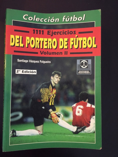 Libro 111 Ejercicios Del Portero De Fútbol - Oferta