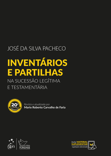 Inventários e Partilhas - Na Sucessão Legítima e Testamentária, de Pacheco, José da Silva. Editora Forense Ltda., capa mole em português, 2018