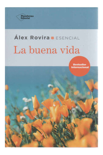 Libro: La Buena Vida / Álex Rovira