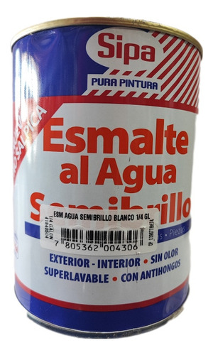 1/4 De Galón Esmalte Al Agua Semibrillo Con Antihongo Sipa