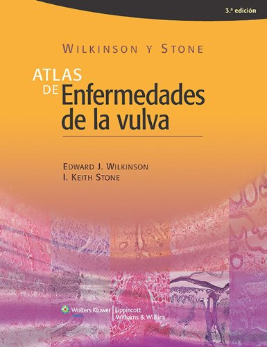 Libro Wilkinson Y Stone Atlas De Enfermedades De La Vulva De