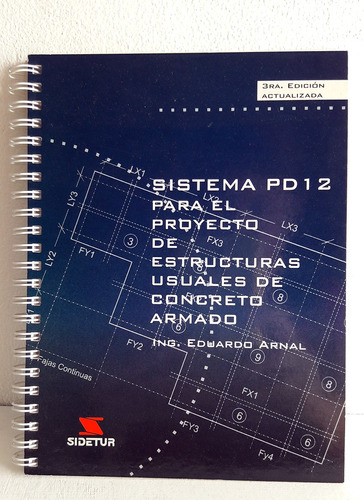 Sistema Pd 12 Para El Proyecto De Estructuras De Concreto
