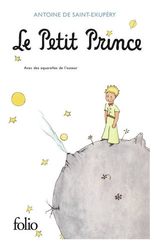 Le Petit Prince - Avec Des Aquarelles De L'auteur - De Saint-exupery, De De Saint-exupéry, Antoine. Editorial Gallimard, Tapa Blanda En Francés, 1999