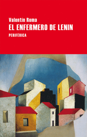 Libro El Enfermero De Lenin