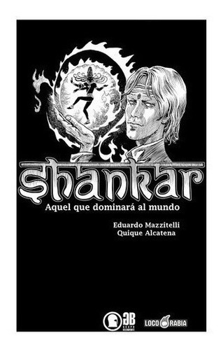 Libro - Shankar Aquel Que Dominará Al Mundo - Alcatena/mazzi