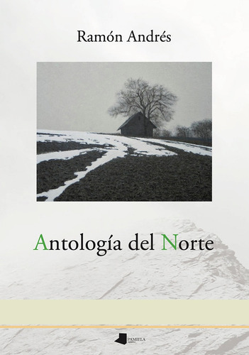 Antología Del Norte - Andrés González Cobos, Ramón  - *