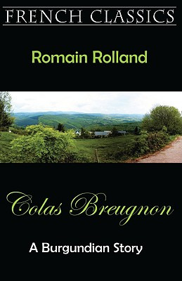 Libro Colas Breugnon (a Burgundian Story) - Rolland, Romain