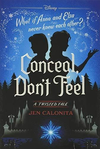 Conceal, Don't Feel: A Twisted Tale (libro En Inglés)