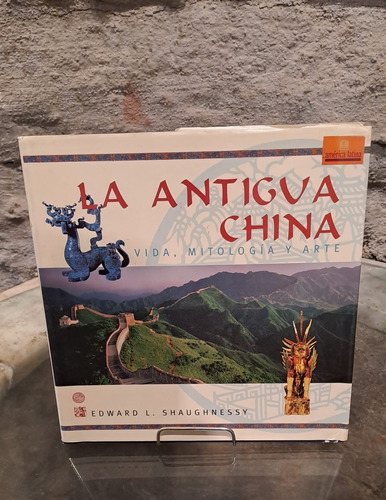 La Antigua China   Vida  Mitologia Y Arte   Usado