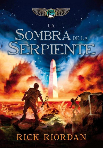 Cronicas De Kane 3 - Sombra De La Serpie - Rick Riordan - Es