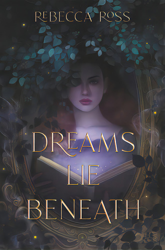 Dreams Lie Beneath, De Ross, Rebecca. Editorial Harpercollins, Tapa Dura En Inglés