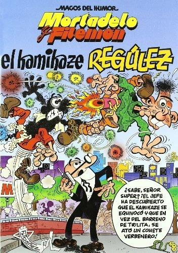 Mortadelo Y Filemón. El Kamikaze Regúlez  -  -(t.dura) - 