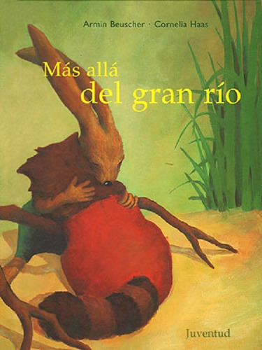 Mas Alla Del Gran Rio, De Beuscher, Armin. Juventud Editorial, Tapa Blanda En Español, 1900