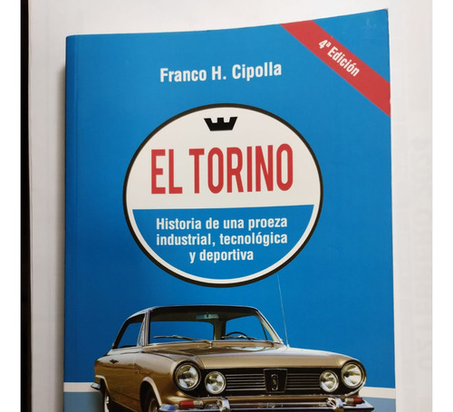 El Torino - 4° Edición - Franco Cipolla