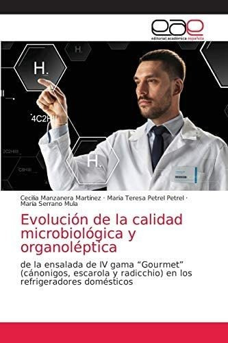 Libro: Evolución Calidad Microbiológica Y Organoléptic&..