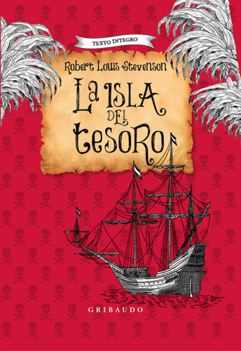 La Isla Del Tesoro: No Aplica, De Stevenson, Robert Louis. Editorial Gribaudo, Tapa Dura En Español