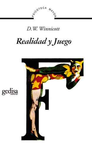 Imagen 1 de 1 de Libro Realidad Y Juego - D.w. Winnicott - Gedisa Editorial