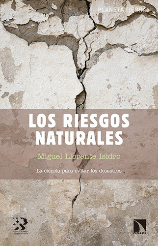 Riesgos Naturales,los - Miguel Llorente Isidro