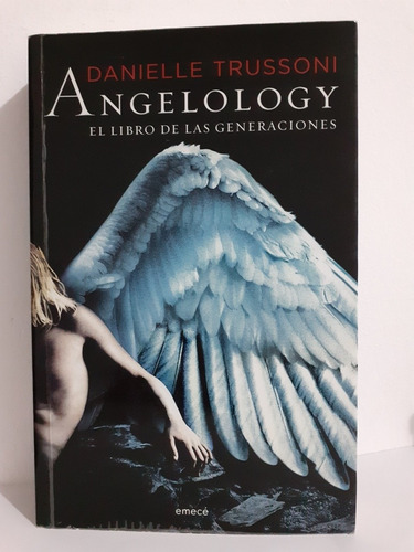 Angelology El Libro De Las Generaciones Danielle Trussoni