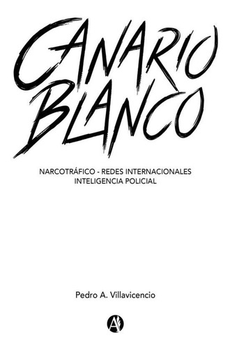 Canario Blanco - Pedro Villavicencio